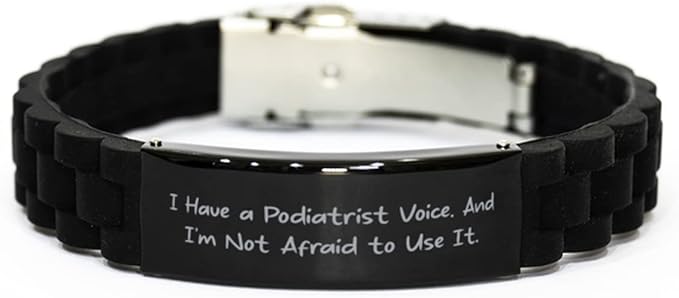 I Have a Podiatrist Voice. and I'm Not. Black Glidelock Clasp Bracelet, Podiatrist Engraved Bracelet, Nice Gifts for Podiatrist, Foot Doctor, Foot Pain, Heel Pain, Arch Support, Orthotics, Flat feet