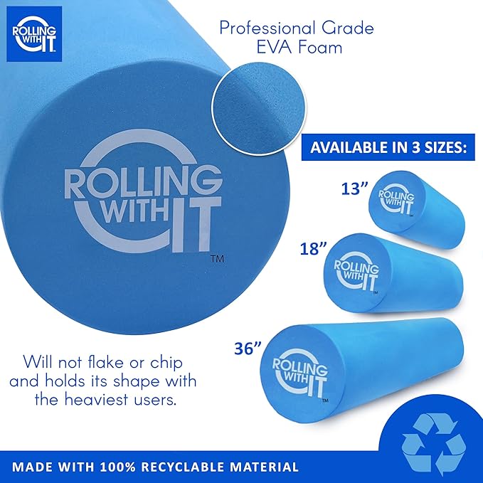 Rolling With It Foam Roller with High Density for Physical Therapy, Muscle Roller for Exercise and Muscle Recovery, Eco-Friendly Back Roller, Firm and Smooth Surface Massage Roller, Select Your Size